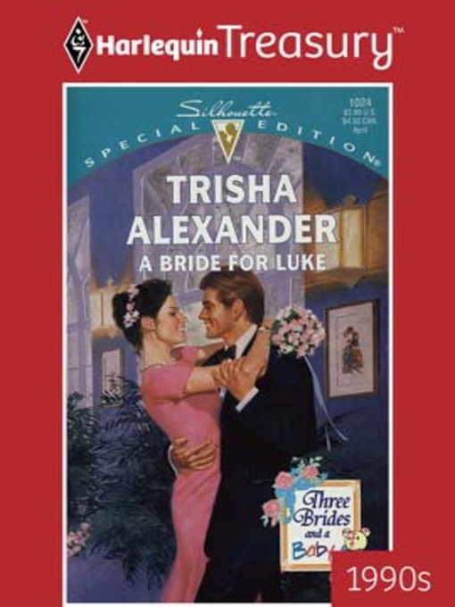 Title details for A Bride For Luke by Trisha Alexander - Available